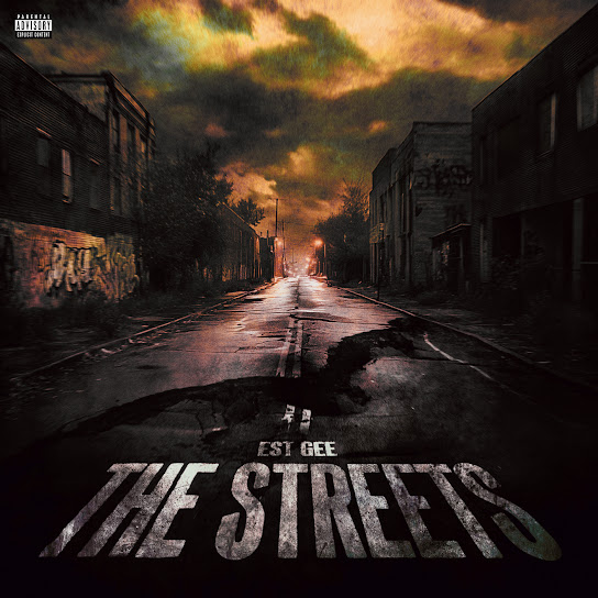 EST Gee The Streets Mp3 Download