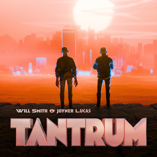 Will Smith & Joyner Lucas TANTRUM Mp3 Download
